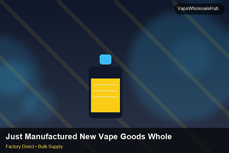 Just Manufactured New Vape Goods Wholesale — Just Manufactured New Vape Goods Wholesale: Lead Time & MOQ | 2026 Edition photo 2