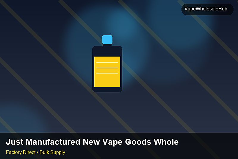 Just Manufactured New Vape Goods Wholesale — Just Manufactured New Vape Goods Wholesale: Volume Pricing Tiers | 2026 Edition photo 2